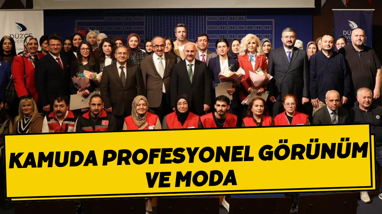 Kamuda Profesyonel Görünüm Ve Moda