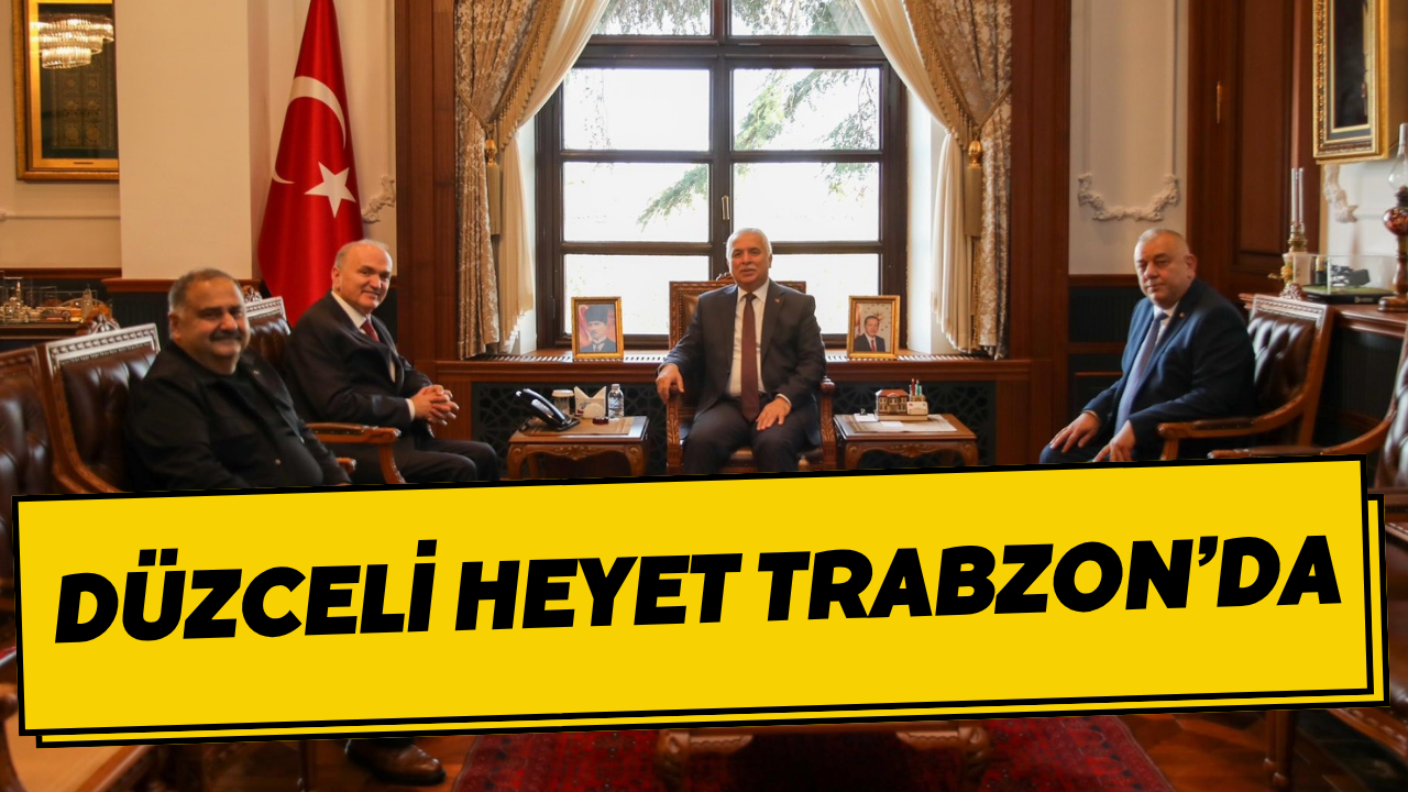Düzceli Heyet Trabzon’da
