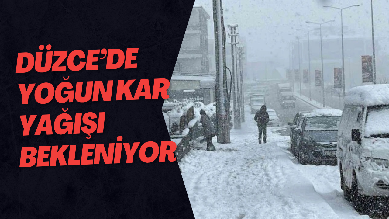 Düzce’de Yoğun Kar Yağışı Bekleniyor