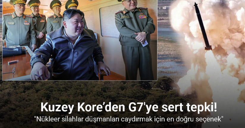 Kuzey Kore’den G7'ye sert tepki!