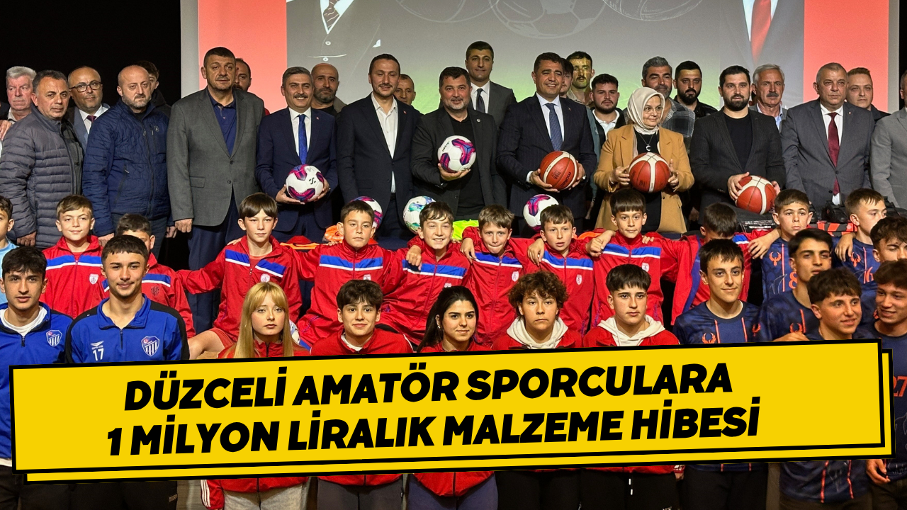 Düzceli Amatör Sporculara 1 Milyon Liralık Malzeme Hibesi