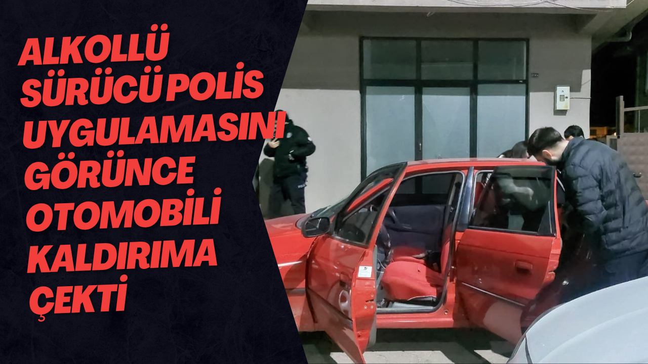 Alkollü Sürücü Polis Uygulamasını Görünce Otomobili Kaldırıma Çekti
