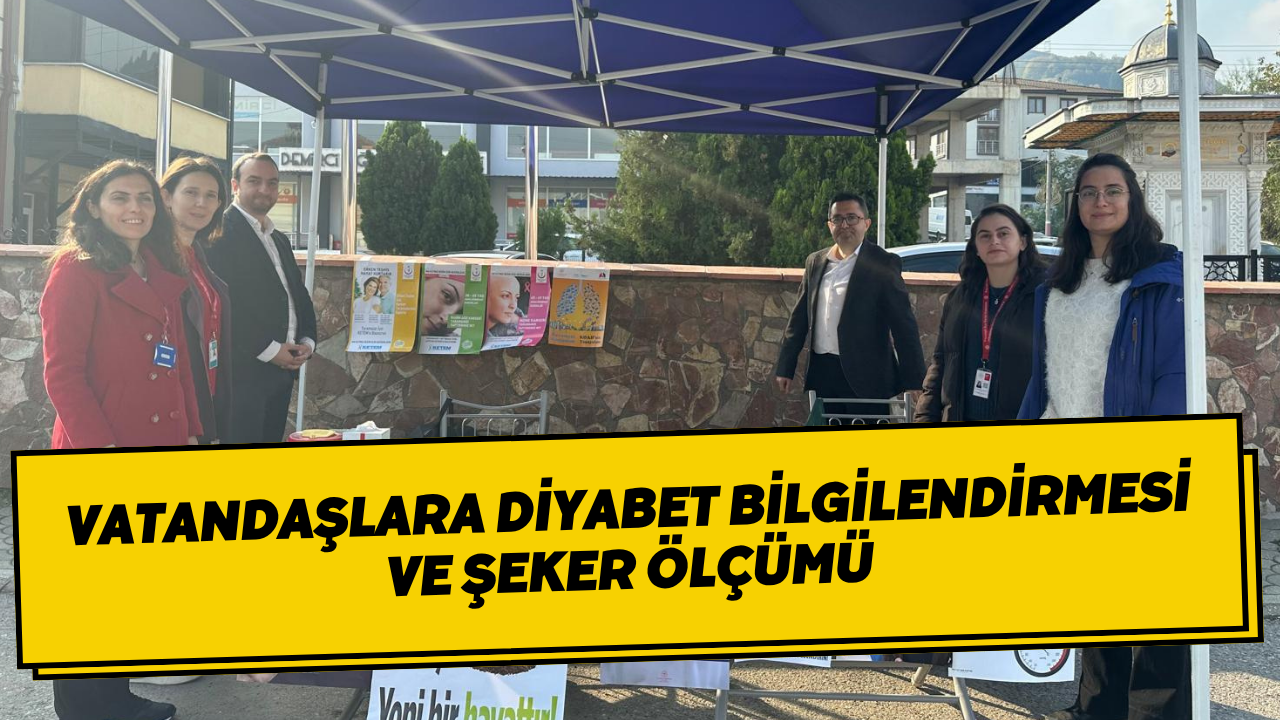 Vatandaşlara Diyabet Bilgilendirmesi ve Şeker Ölçümü