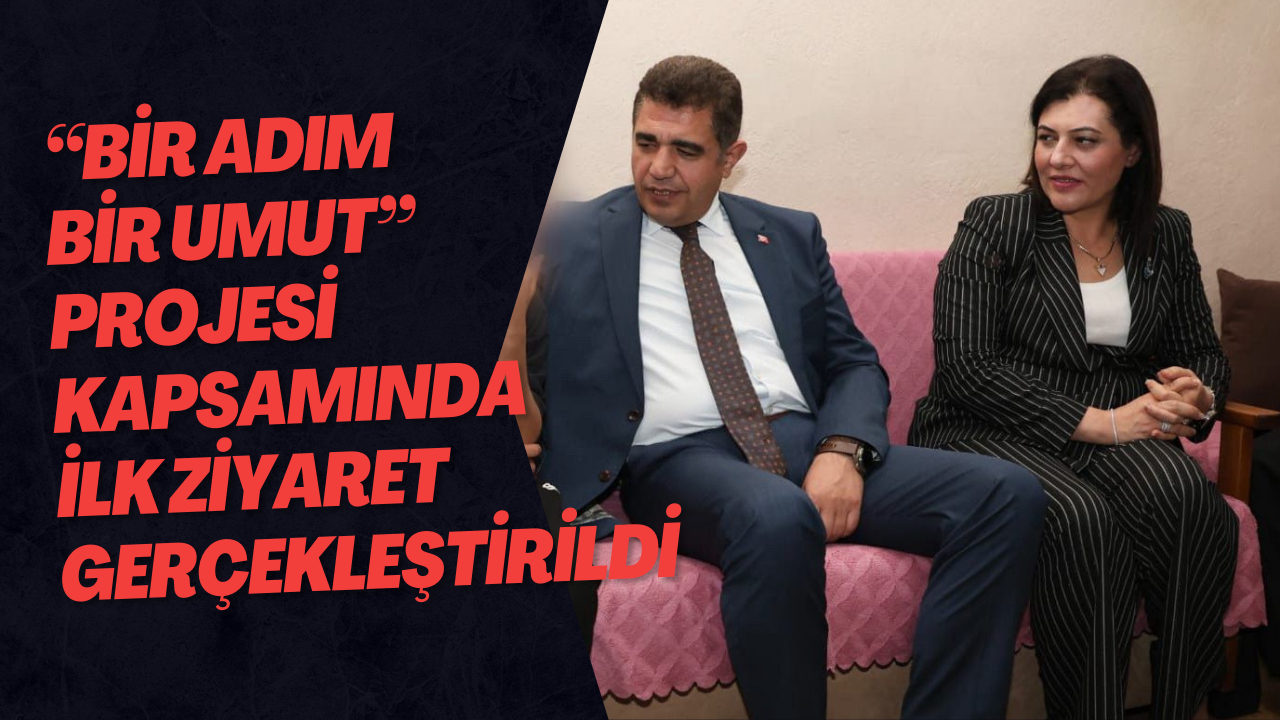 “Bir Adım Bir Umut” Projesi Kapsamında İlk Ziyaret Gerçekleştirildi