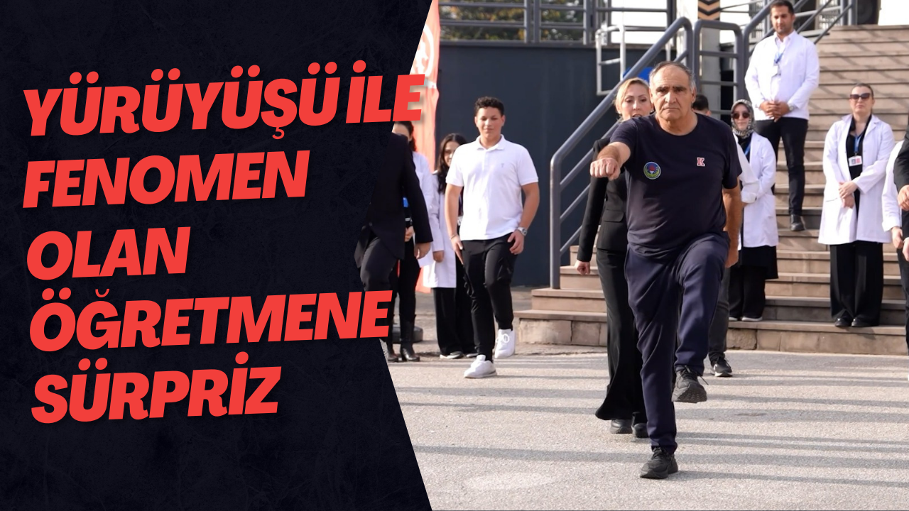 Yürüyüşü İle Fenomen Olan Öğretmene Sürpriz