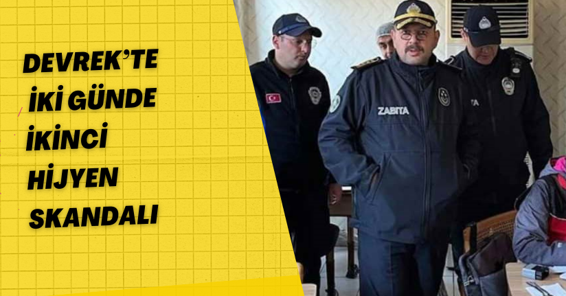 Devrek’te iki günde ikinci hijyen skandalı