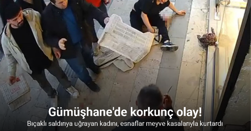 Bıçaklı saldırıya uğrayan kadını, esnaflar meyve kasalarıyla kurtardı