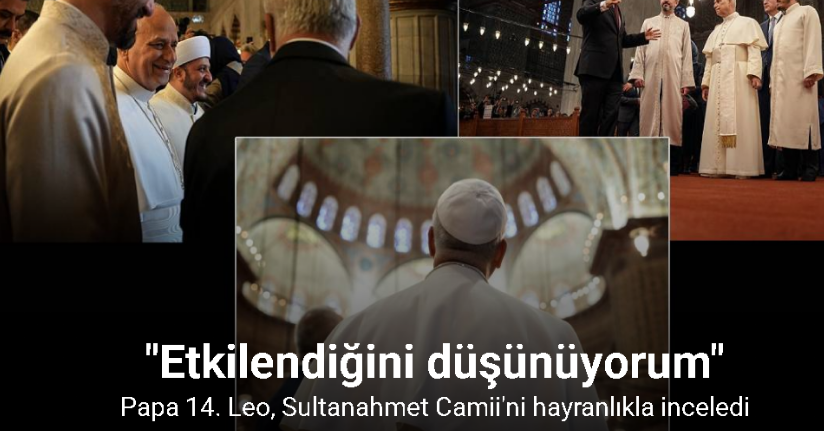 Papa 14. Leo, Sultanahmet Camii’ni hayranlıkla inceledi, Sultanahmet Cami müezzini Musa Aşgın Tunca o anları anlattı