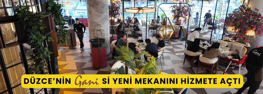Düzce’nin Gani’si Yeni Mekanını Hizmete Açtı