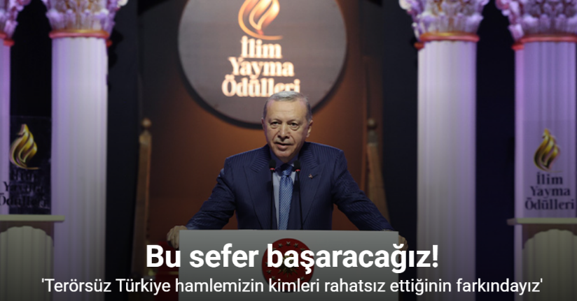 Cumhurbaşkanı Erdoğan: 