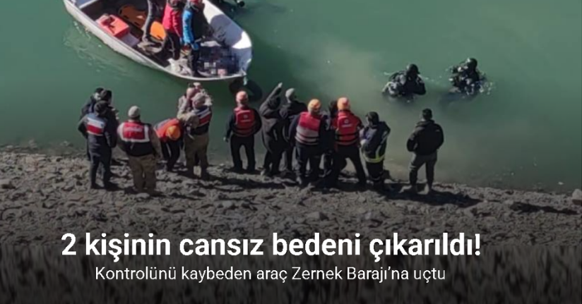 Zernek Barajı’na araç uçtu: 2 ölü