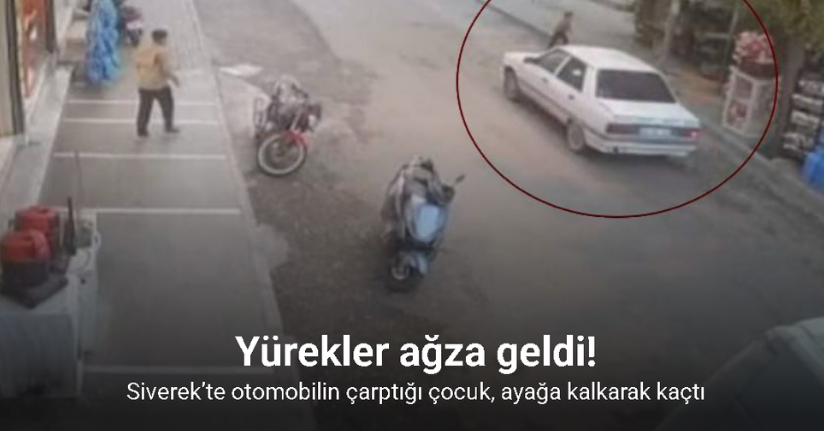 Siverek’te otomobilin çarptığı çocuk, ayağa kalkarak kaçtı