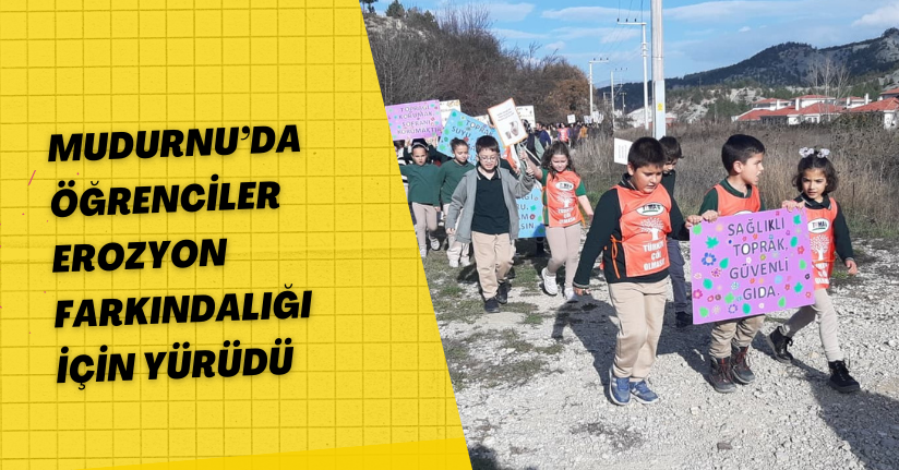 Mudurnu’da öğrenciler erozyon farkındalığı için yürüdü