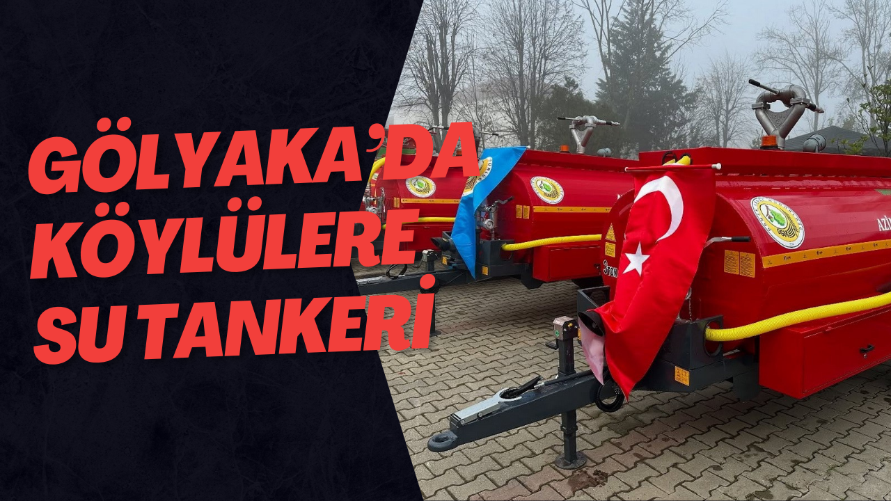 Gölyaka’da Köylülere Su Tankeri