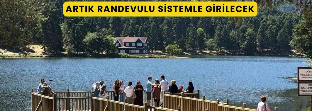 Artık randevulu sistemle girilecek