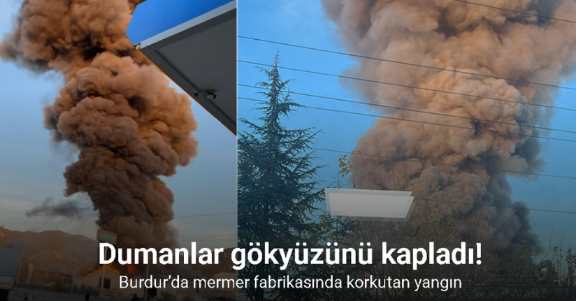 Burdur’da mermer fabrikasında yangın