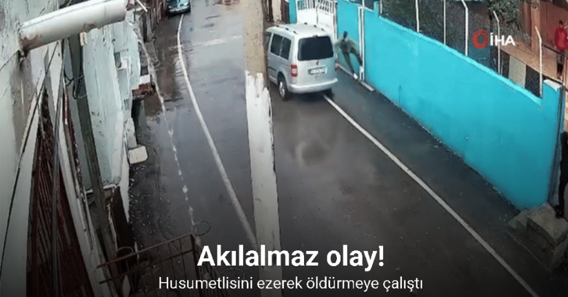 Husumetlisini ezerek öldürmeye çalıştı