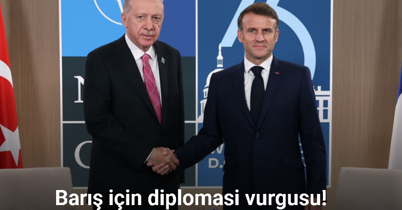 Cumhurbaşkanı Erdoğan, Fransa Cumhurbaşkanı Macron ile görüştü
