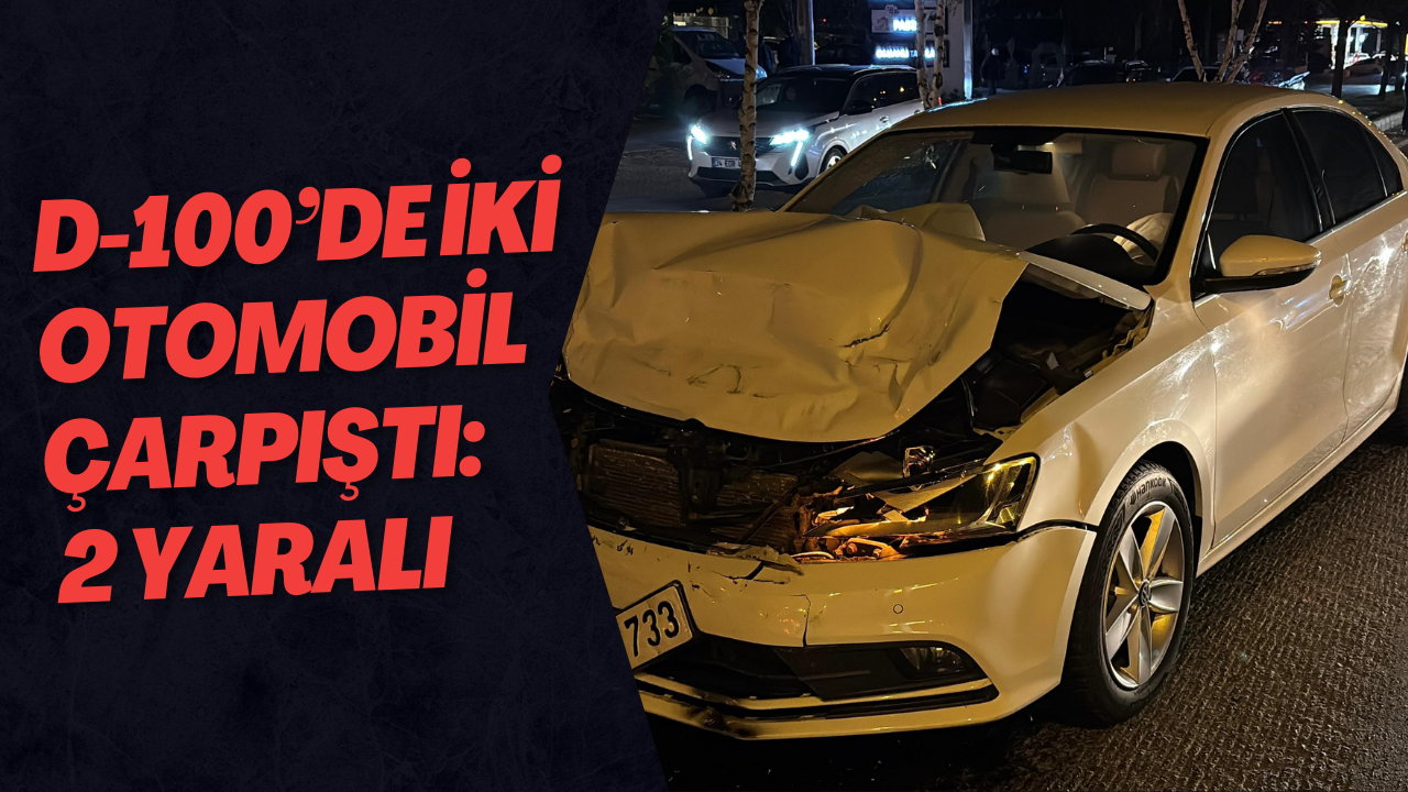 Bolu’da D-100’de İki Otomobil Çarpıştı: 2 Yaralı