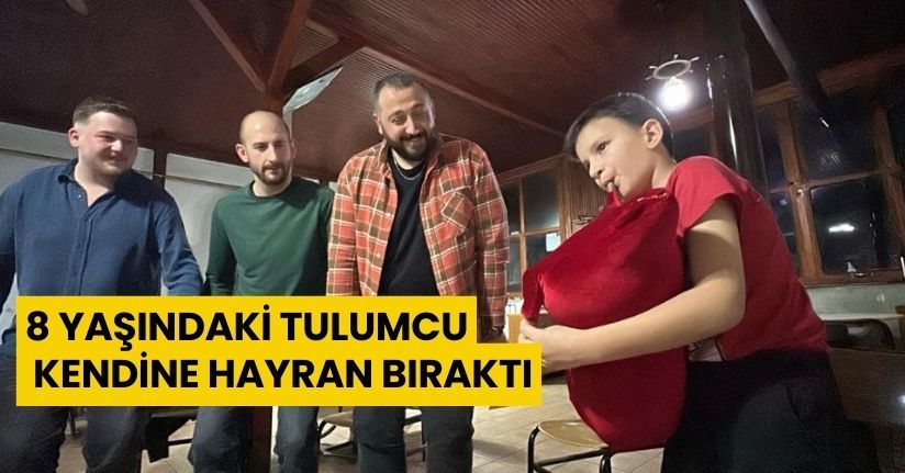 8 yaşındaki tulumcu kendine hayran bıraktı