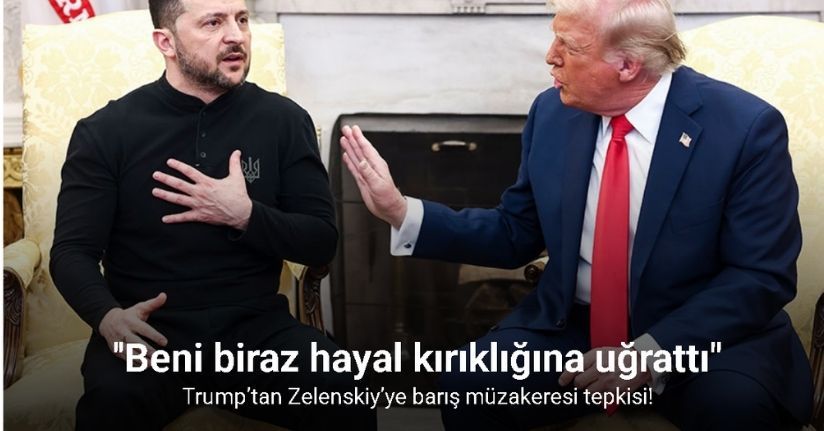 Trump’tan Zelenskiy’ye barış müzakeresi tepkisi!