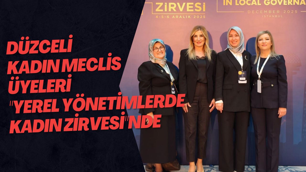 Düzceli Kadın Meclis Üyeleri 