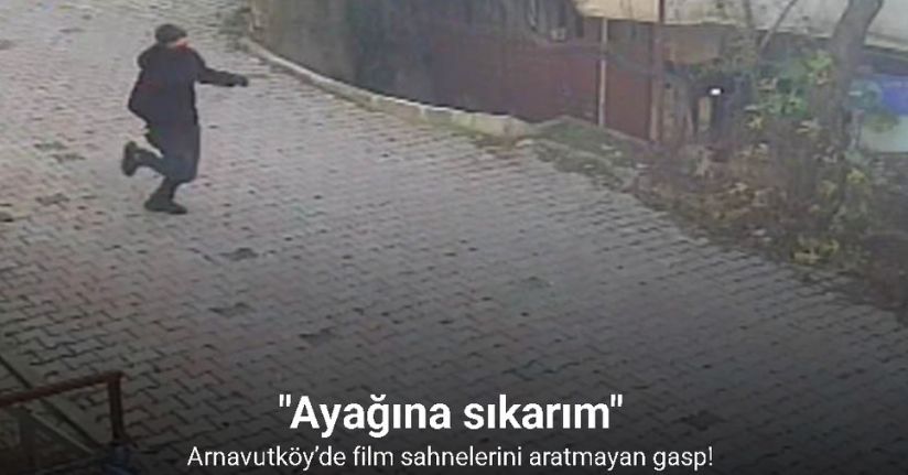 Arnavutköy’de film sahnelerini aratmayan gasp: Kaçan şüpheli