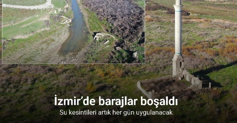 İzmir’de barajlar boşaldı; su kesintileri artık her gün uygulanacak