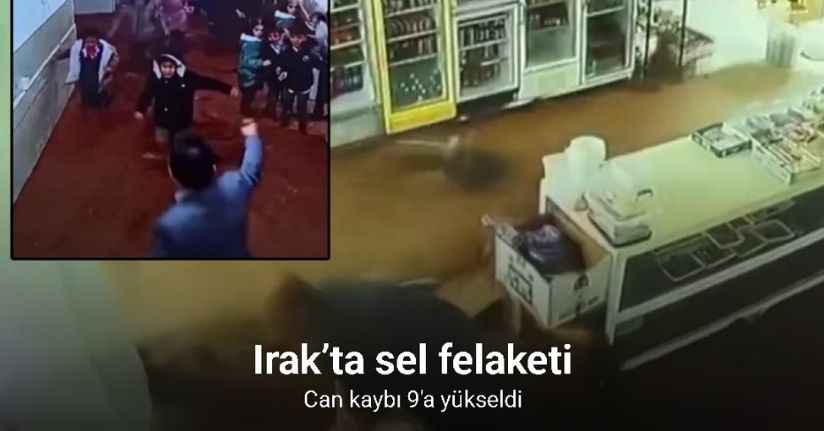 Irak’taki sel felaketinde can kaybı 9'a yükseldi