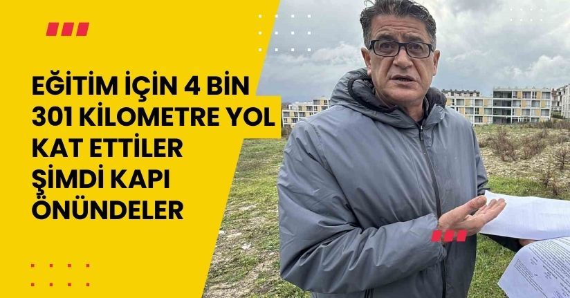 Eğitim için 4 bin 301 kilometre yol kat ettiler, şimdi kapı önündeler