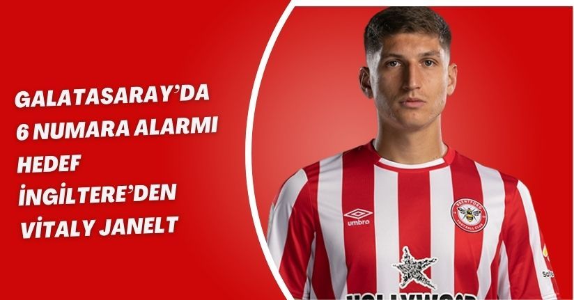 Galatasaray’da 6 Numara Alarmı! Hedef İngiltere’den Vitaly Janelt