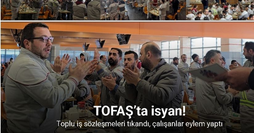 Bursa’nın otomotiv devi TOFAŞ’ta isyan