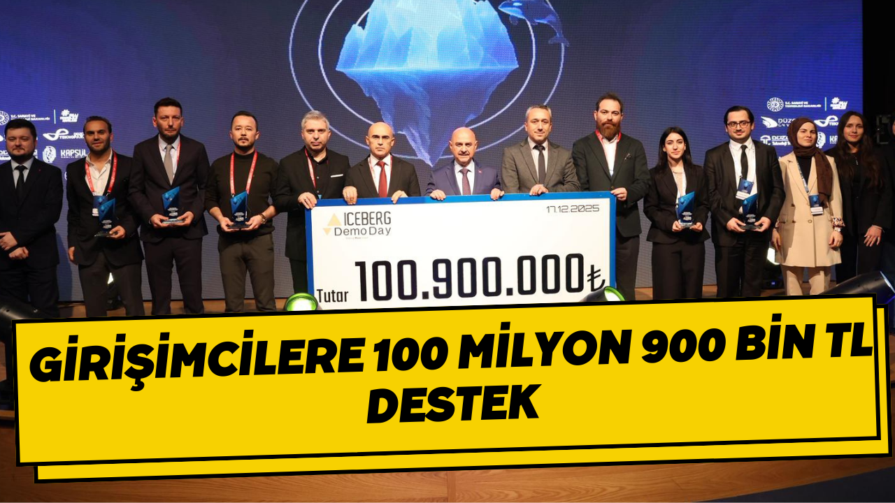 Girişimcilere 100 Milyon 900 Bin TL Destek