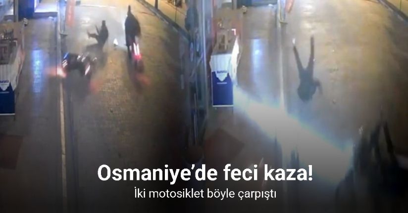 Osmaniye’de motosiklet kazası kamerada