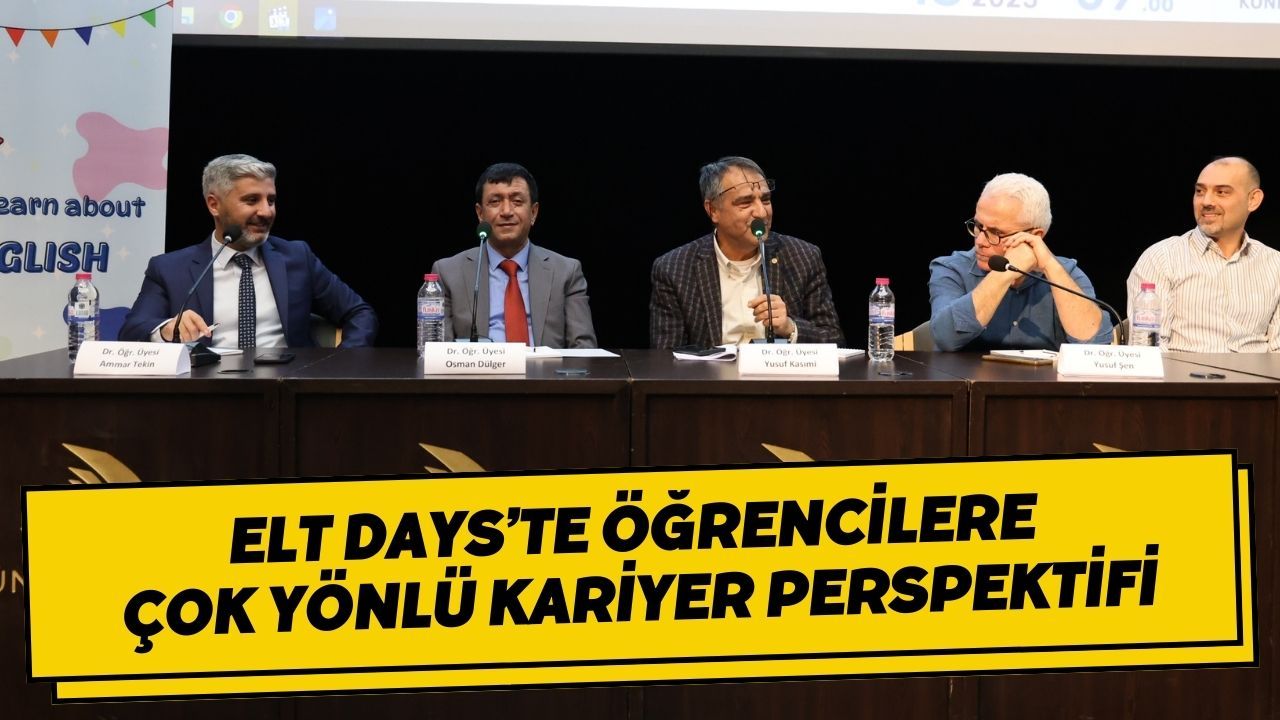ELT Days’te Öğrencilere Çok Yönlü Kariyer Perspektifi