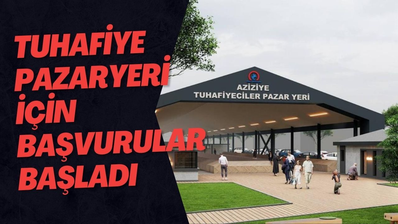 Tuhafiye Pazaryeri İçin Başvurular Başladı
