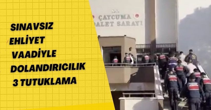 'Sınavsız ehliyet' vaadiyle dolandırıcılık; 3 tutuklama