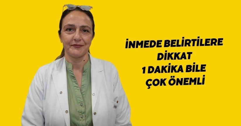 İnmede belirtilere dikkat: 