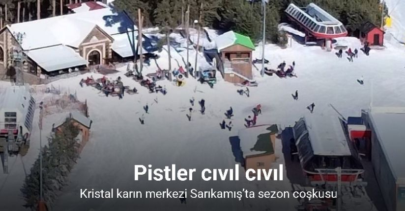 Kristal karın merkezi Sarıkamış’ta sezon coşkusu: Pistler cıvıl cıvıl