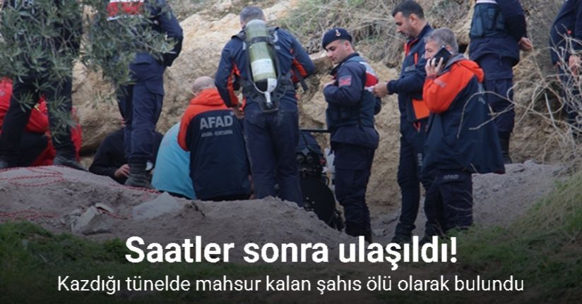 Kazdığı tünelde mahsur kalan şahıs ölü olarak bulundu