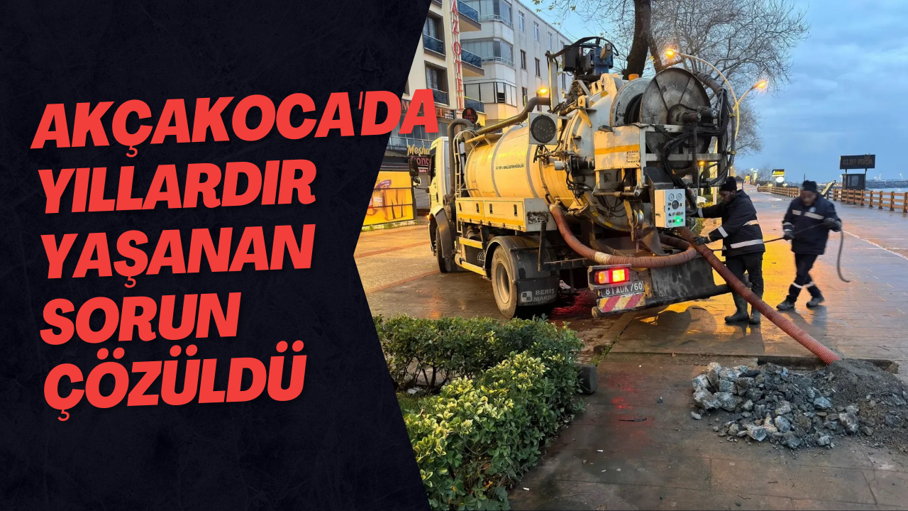 Akçakoca'da Yıllardır Yaşanan Sorun Çözüldü!