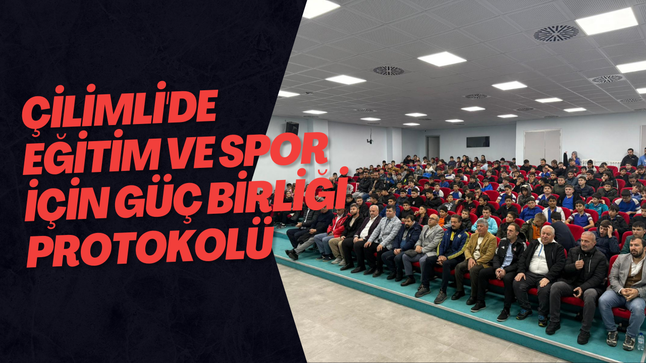 Çilimli'de Eğitim Ve Spor İçin Güç Birliği Protokolü