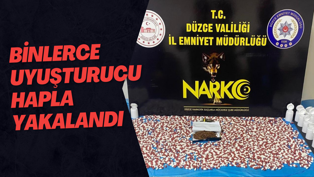 Binlerce Uyuşturucu Hapla Yakalandı