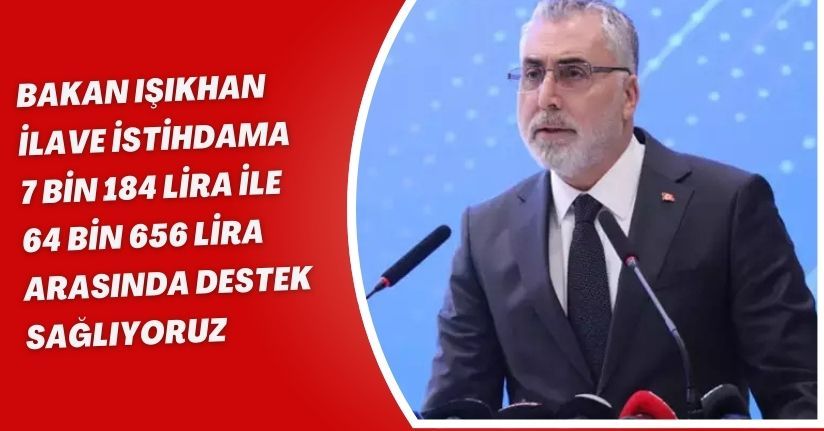 Bakan Işıkhan: 