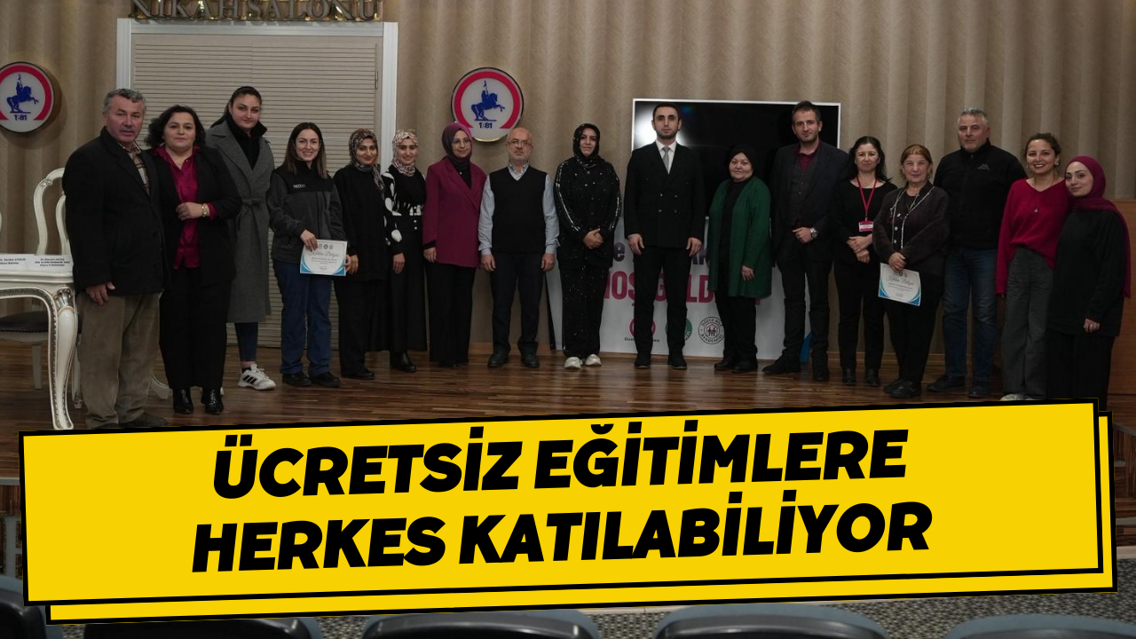 Ücretsiz Eğitimlere Herkes Katılabiliyor