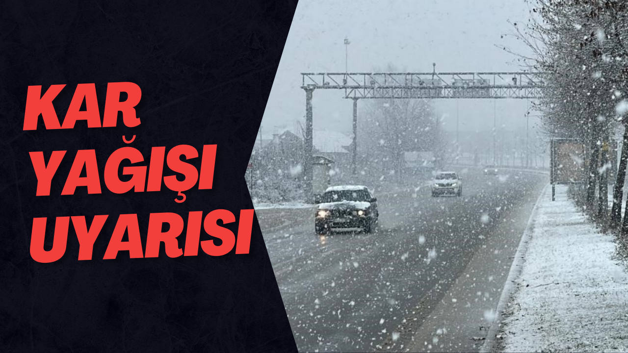 Kar Yağışı Uyarısı