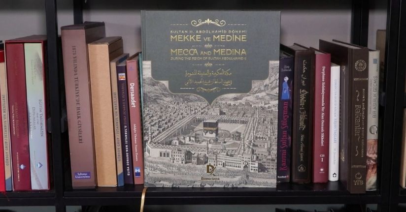 Arşivlerden günümüze: Sultan II. Abdülhamid Dönemi Mekke ve Medine