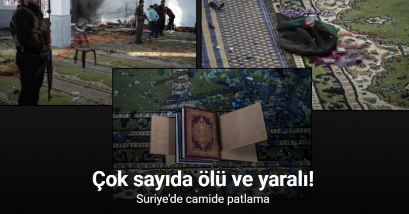 Suriye'de cami patlamasında can kaybı 8'e yükseldi