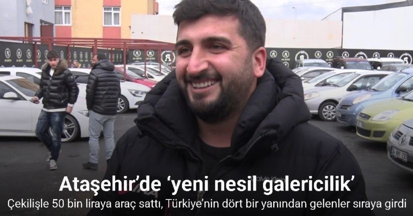 Ataşehir’de ‘yeni nesil galericilik’: Çekilişle 50 bin liraya araç sattı, Türkiye’nin dört bir yanından gelenler sıraya girdi