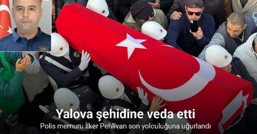 DEAŞ çatışmasında şehit düşen İlker Pehlivan son yolculuğuna uğurlandı